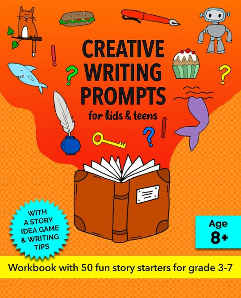 Picture of: Creative Writing Prompts for Kids and Teens, Grades -: A Fun Story  Starters Workbook for Kids